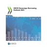OECD Sovereign Borrowing Outlook 2021