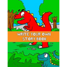 Write Your Own Story Book: Write And Draw Your Own Stories With This Playful Kids Storybook Quality Cover Perfect Bound 60 pages