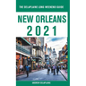 New Orleans - The Delaplaine 2021 Long Weekend Guide