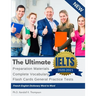 The Ultimate IELTS Preparation Materials Complete Vocabulary Flash Cards General Practice Tests French English Dictionary Word to Word: Remembering vo