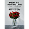 Death of a Thousand Cuts: The Impact of Emotional Abuse: A Guide to Clarity and Healing