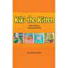 Kiki the Kitten Four Books Collection