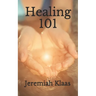 Healing 101