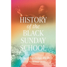 History of the Black Sunday School