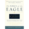The Voice of the Eagle: The Heart of Celtic Christianity: John Scotus Eriugena's Homily on the Prologue to the Gospel of St. John