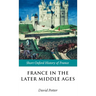 France in the Later Middle Ages 1200-1500