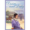 Desire and Duty: A Sequel to Jane Austen's Pride and Prejudice