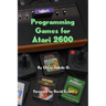 Programming Games for Atari 2600