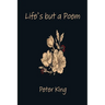 Life's but a Poem
