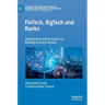 Fintech, Bigtech and Banks: Digitalisation and Its Impact on Banking Business Models