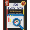 SQL Functions Dictionary: Unlocking the Power of SQL