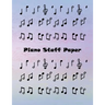 Piano Staff Paper: Treble Clef And Bass Clef Empty 12 Staff, Piano Manuscript Pape