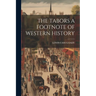 The Tabors a Footnote of Western History