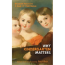 Why Kindergarten Matters: Elizabeth Harrison's A Study of Child Nature