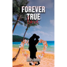 Forever True Love