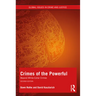 Crimes of the Powerful: White-Collar Crime and Beyond