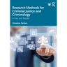 Research Methods for Criminal Justice and Criminology: A Text and Reader