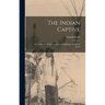 The Indian Captive; Or a Narrative of the Captivity and Sufferings of Zadock Steele