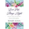 Love Puts Things Right