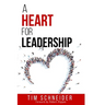 A Heart for Leadership