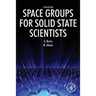 Space Groups for Solid State Scientists
