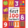 First 100 Numbers: A Padded Book--Perfect for Little Hands to Hold