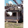 Deep in the Heart