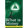 What is Money?