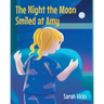 The Night The Moon Smiled at Amy