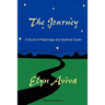 The Journey: A Novel of Pilgrimage and Spiritual Quest