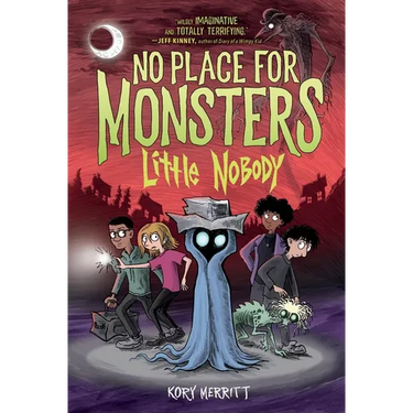 No Place for Monsters: Little Nobody
