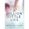 A Million Little Lies
