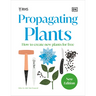 Propagating Plants: How to Grow Plants for Free