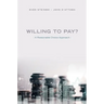 Willing to Pay?: A Reasonable Choice Approach