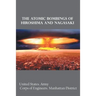 The Atomic Bombings of Hiroshima and Nagasaki