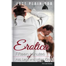 Erotica: Fifteen Minutes of Ass, Legs and other Kinks: Hot & Kinky