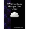 AWS Certificate Manager User Guide