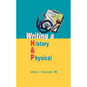 Writing a History and Physical