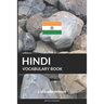 Hindi Vocabulary Book: A Topic Based Approach