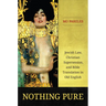 Nothing Pure: Jewish Law, Christian Supersession, and Bible Translation in Old English