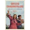 Contested Environmentalisms: Trees and the Making of Modern China