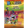 Blackfire's Zombie Trouble