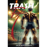 Trash Fighter