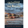 Writing the Routes: Bus Poems and Stories from Albuquerque