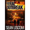 Feral Outbreak