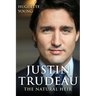 Justin Trudeau: The Natural Heir