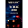 Breaking Point - A Millhaven Novel