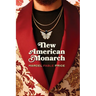 New American Monarch