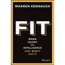 Fit: When Talent and Intelligence Just Won't Cut It