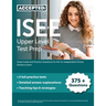 ISEE Upper Level Test Prep: Study Guide and Practice Questions for the UL Independent School Entrance Exam